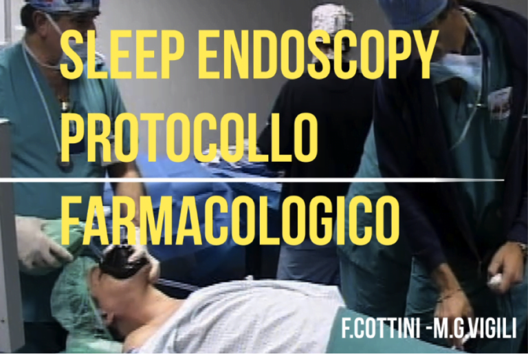 Sleep Endoscopy: protocollo farmacologico